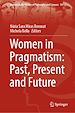Télécharger le livre :  Women in Pragmatism: Past, Present and Future