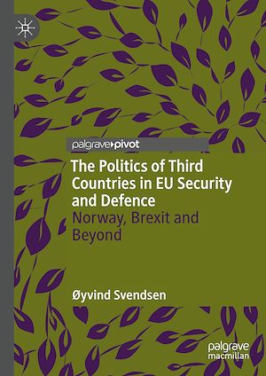 Téléchargez le livre :  The Politics of Third Countries in EU Security and Defence