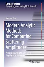 Télécharger le livre :  Modern Analytic Methods for Computing Scattering Amplitudes
