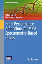 Télécharger le livre :  High-Performance Algorithms for Mass Spectrometry-Based Omics