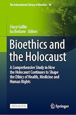 Download this eBook Bioethics and the Holocaust