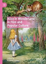 Télécharger le livre :  Alice in Wonderland in Film and Popular Culture