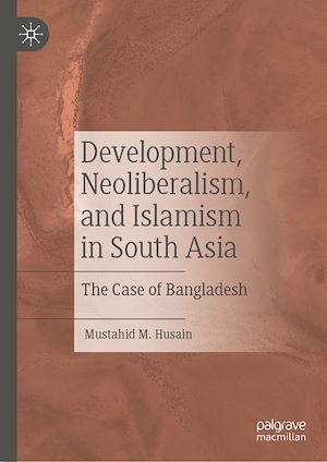 Téléchargez le livre :  Development, Neoliberalism, and Islamism in South Asia