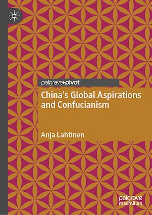 Téléchargez le livre :  China's Global Aspirations and Confucianism
