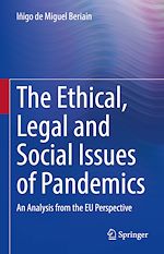 Télécharger le livre :  The Ethical, Legal and Social Issues of Pandemics