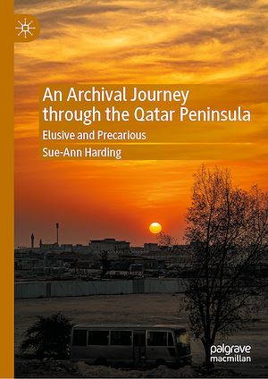 Téléchargez le livre :  An Archival Journey through the Qatar Peninsula
