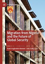 Télécharger le livre :  Migration from Nigeria and the Future of Global Security