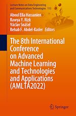 Télécharger le livre :  The 8th International Conference on Advanced Machine Learning and Technologies and Applications (AMLTA2022)