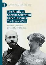 Télécharger le livre :  The Family of Gaetano Salvemini Under Fascism