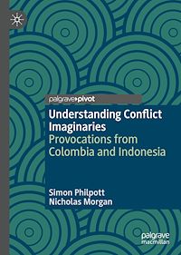 Télécharger le livre :  Understanding Conflict Imaginaries