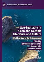 Télécharger le livre :  Geo-Spatiality in Asian and Oceanic Literature and Culture