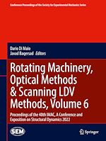 Télécharger le livre :  Rotating Machinery, Optical Methods & Scanning LDV Methods, Volume 6