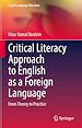 Télécharger le livre :  Critical Literacy Approach to English as a Foreign Language