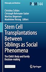 Download this eBook Stem Cell Transplantations Between Siblings as Social Phenomena