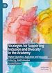 Télécharger le livre :  Strategies for Supporting Inclusion and Diversity in the Academy