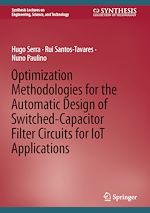 Télécharger le livre :  Optimization Methodologies for the Automatic Design of Switched-Capacitor Filter Circuits for IoT Applications