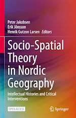 Download this eBook Socio-Spatial Theory in Nordic Geography