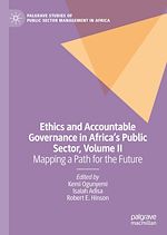 Télécharger le livre :  Ethics and Accountable Governance in Africa's Public Sector, Volume II