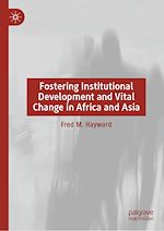 Télécharger le livre :  Fostering Institutional Development and Vital Change in Africa and Asia
