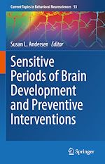 Télécharger le livre :  Sensitive Periods of Brain Development and Preventive Interventions