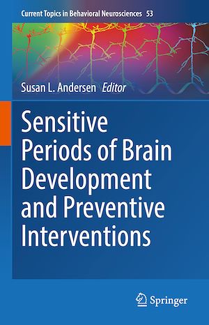 Téléchargez le livre :  Sensitive Periods of Brain Development and Preventive Interventions