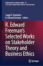 Télécharger le livre :  R. Edward Freeman's Selected Works on Stakeholder Theory and Business Ethics