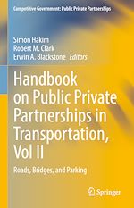 Télécharger le livre :  Handbook on Public Private Partnerships in Transportation, Vol II