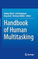Download this eBook Handbook of Human Multitasking
