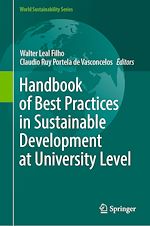 Télécharger le livre :  Handbook of Best Practices in Sustainable Development at University Level