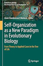 Télécharger le livre :  Self-Organization as a New Paradigm in Evolutionary Biology