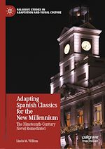 Télécharger le livre :  Adapting Spanish Classics for the New Millennium