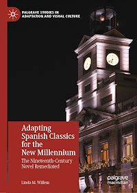 Télécharger le livre :  Adapting Spanish Classics for the New Millennium