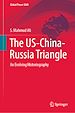 Télécharger le livre :  The US-China-Russia Triangle