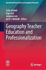 Télécharger le livre :  Geography Teacher Education and Professionalization
