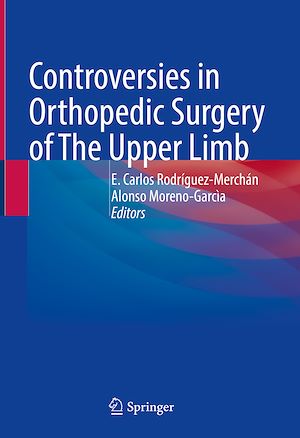 Téléchargez le livre :  Controversies in Orthopedic Surgery of The Upper Limb