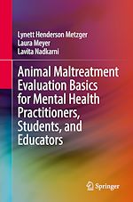 Télécharger le livre :  Animal Maltreatment Evaluation Basics for Mental Health Practitioners, Students, and Educators