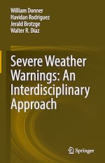 Télécharger le livre :  Severe Weather Warnings: An Interdisciplinary Approach