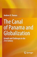 Télécharger le livre :  The Canal of Panama and Globalization