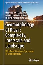 Télécharger le livre :  Geomorphology of Brazil: Complexity, Interscale and Landscape
