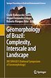Télécharger le livre :  Geomorphology of Brazil: Complexity, Interscale and Landscape