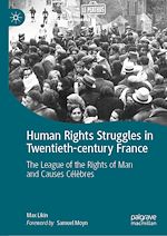 Télécharger le livre :  Human Rights Struggles in Twentieth-century France