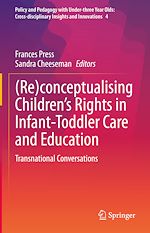 Télécharger le livre :  (Re)conceptualising Children's Rights in Infant-Toddler Care and Education