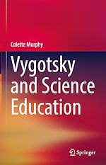 Télécharger le livre :  Vygotsky and Science Education
