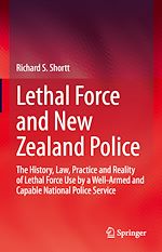 Télécharger le livre :  Lethal Force and New Zealand Police