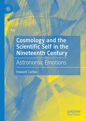 Téléchargez le livre :  Cosmology and the Scientific Self in the Nineteenth Century