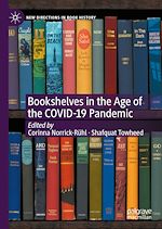 Télécharger le livre :  Bookshelves in the Age of the COVID-19 Pandemic