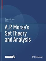 Télécharger le livre :  A.P. Morse's Set Theory and Analysis