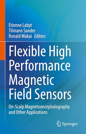 Téléchargez le livre :  Flexible High Performance Magnetic Field Sensors
