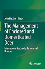 Télécharger le livre :  The Management of Enclosed and Domesticated Deer