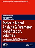 Télécharger le livre :  Topics in Modal Analysis & Parameter Identification, Volume 8